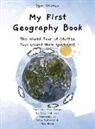 Igor Okunev, Olga Baron - My First Geography Book