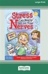 Trevor Romain, Elizabeth Verdick - Stress Can Really Get On Your Nerves [Large Print 16 Pt Edition]