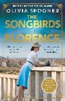 Olivia Spooner - The Songbirds of Florence