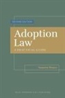 Nasreen Pearce - Adoption Law: A Practical Guide