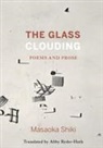 Masaoka Shiki - The Glass Clouding