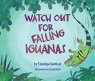 Edwidge Danticat, Rachel Moss - Watch Out for Falling Iguanas