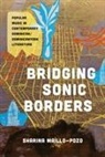 Sharina Maillo-Pozo, Sharina Maíllo-Pozo - Bridging Sonic Borders