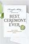 Christopher Shelley - Best Ceremony Ever