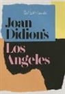 Herb Lester Associates, Catherine Brobeck, Mike Lemanski - Joan Didion's Los Angeles