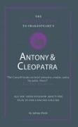 Adrian Poole, Jolyon Connell - The Connell Guide To Shakespeare's Antony and Cleopatra