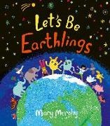 Mary Murphy - Let's Be Earthlings