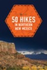 Kai Huschke, Huschke Kai - 50 Hikes in Northern New Mexico