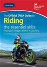 Driver and Vehicle Standards Agency - The Official DVSA Guide to Riding the essential Skills 2025