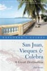 Zain Deane, Deane Zain - Explorer's Guide San Juan, Vieques & Culebra: A Great Destination