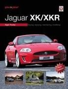 Nigel Thorley - You & Your Jaguar XK/XKR