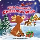 Rachel Elliot, Angela Hewitt - The Little Reindeer's Christmas Wish