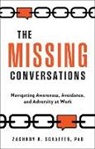 Zach Schaefer, Zachary a Schaefer - The Missing Conversations