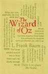 L Frank Baum, L. Frank Baum, William Wallace Denslow - The Wizard of Oz