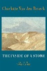 Charlotte Van den Broeck, Charlotte Van den Broeck - The Inside of a Stone