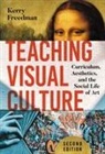 Kerry Freedman - Teaching Visual Culture