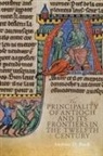 Andrew D Buck - The Principality of Antioch and its Frontiers in the Twelfth Century