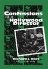 Richard L Bare, Richard L. Bare - Confessions of a Hollywood Director