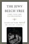 Annette von Droste-Hülshoff, Annette von Droste–Hülshoff, Jolyon Timothy Hughes - The Jews' Beech Tree