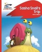 Alison Milford, Andy Elkerton - Reading Planet - Sasha Snail's Trip - Red B: Rocket Phonics