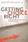 Julian Betts, Tom Loveless, Julian R Betts, Betts Julian R., Tom Loveless, Loveless Tom - Getting Choice Right