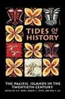 K R Howe, K. R. Howe, Robert Kiste, Brij V Lal, Brij V. Lal - Tides of History