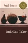 Ruth Stone, Stone Ruth - In the Next Galaxy