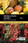 Odilo Duarte, Odilo (Escuela Agricola Panamericana – El Zamorano Duarte, Robert E Paull, Robert E (University of Hawaii at Manoa Paull - Tropical Fruits, Volume 1