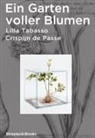 Draiflessen Collection, Draiflessen Collection - Ein Garten voller Blumen