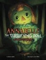 Andrew Wolfe, Jason Millet - Annabelle the Terrifying Doll