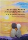Joh Biene, Joh. Biene - Der Tod ist ein Arschloch - aber das Leben geht weiter