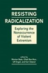 Morten (EDT)/ Ben-nun B ss, Gilad Ben-Nun, Morten Boas, Morten B&oslash;as, Ulf Engel, Kari Osland - Resisting Radicalization