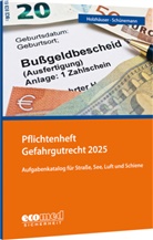 Jörg Holzhäuser, Joachim Schünemann - Pflichtenheft Gefahrgutrecht