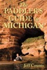 Jeff Counts, Counts Jeff - The Paddler's Guide to Michigan
