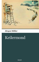 Jürgen Möller - Keilermond