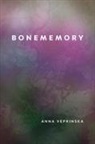 Anna Veprinska - Bonememory
