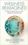 Erin Clifford - Wellness Reimagined