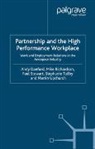 Andy Danford, Mike Richardson, Paul Stewart, Stephanie Tailby, Martin Upchurch - Partnership and the High Performance Workplace