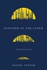 Daniel Cowper - Kingdom of the Clock