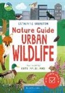 Catherine Brereton, McLelland Kate - RSPB Nature Guide: Urban Wildlife