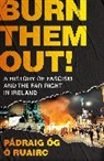 Pádraig Óg Ó Ruairc - Burn Them Out!