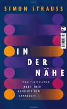 Simon Strauß - In der Nähe
