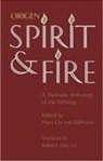 Hans Urs von Balthasar, Origen, Hans Urs von Balthasar - Spirit and Fire