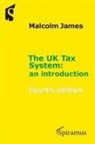 Malcolm James - The UK Tax System