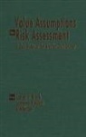 Conrad G Brunk, Conrad G. Brunk, Lawrence Haworth, Brenda Lee - Value Assumptions in Risk Assessment