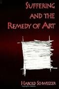 Harold Schweizer - Suffering and the Remedy of Art