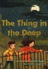 Burchett Jan, Vogler Sara, Carlos Vélez Aguilera - The Thing in the Deep