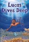 Richards Jasmine, Keenon Ferrell - Lucas Dives Deep