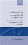 Amerasinghe C. F. - The Law of the International Civil Service: Volume II