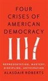 Alasdair Roberts, Roberts Alasdair - Four Crises of Democracy